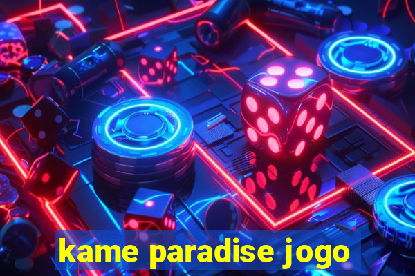 kame paradise jogo